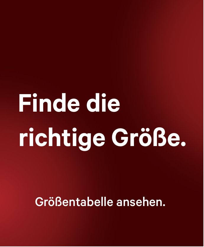 Finde deine Größe.
