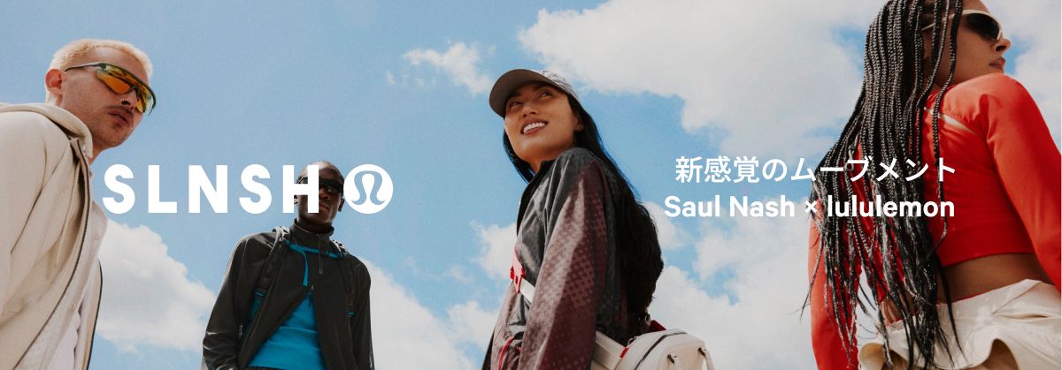 Saul Nashコレクション 【ルルレモン公式｜lululemon Japan