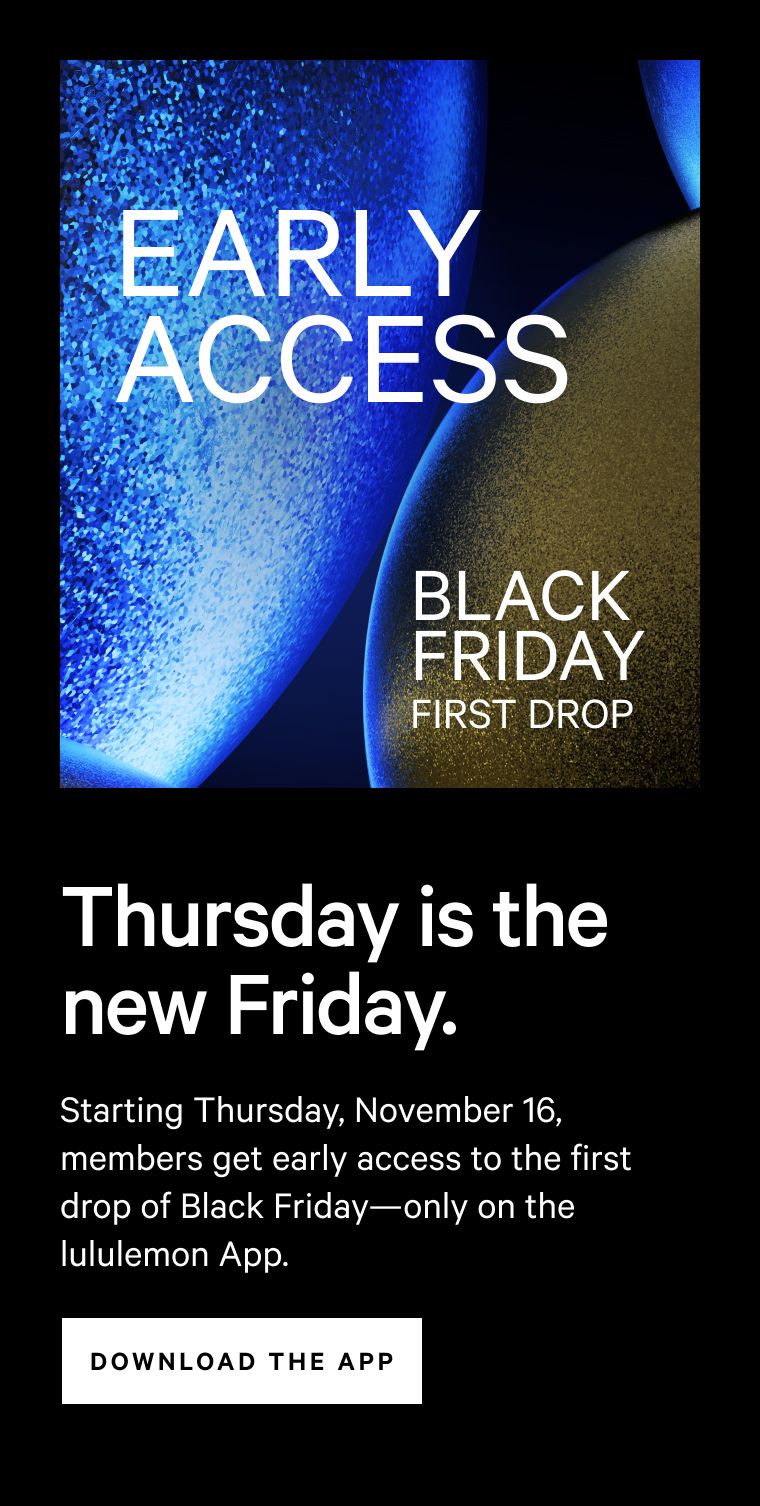 Members get Early Access