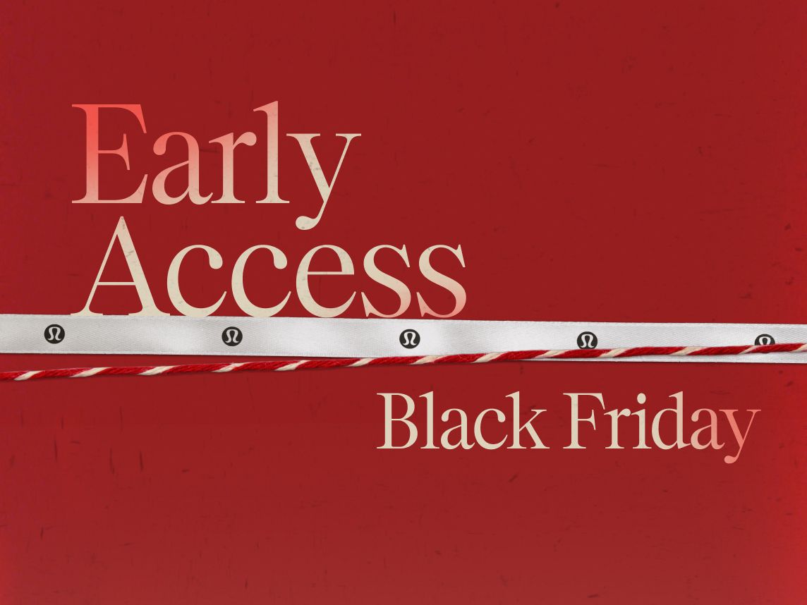 Black Friday’s coming early to members.