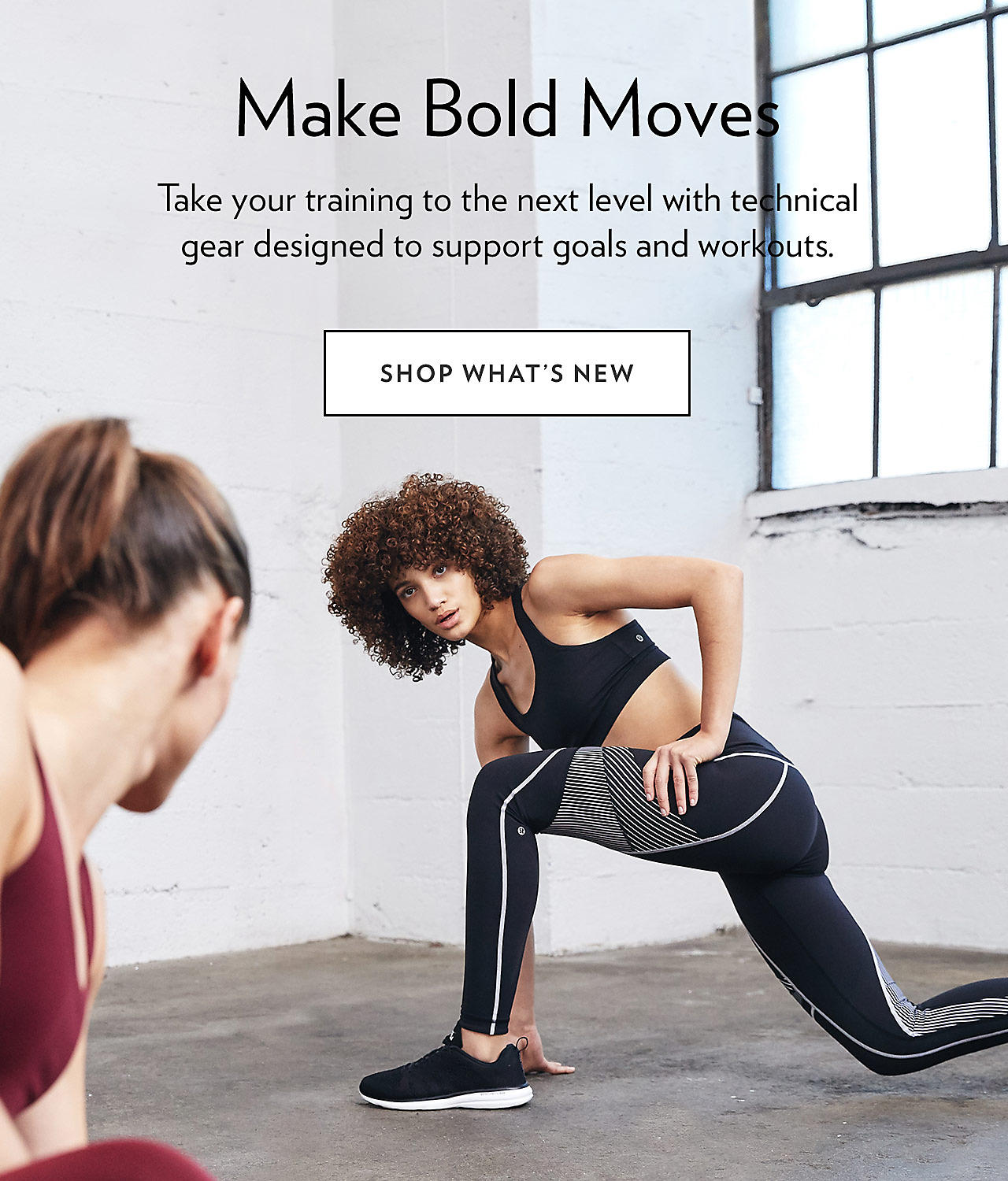 Make Bold Moves - SHOP WHAT'S NEW