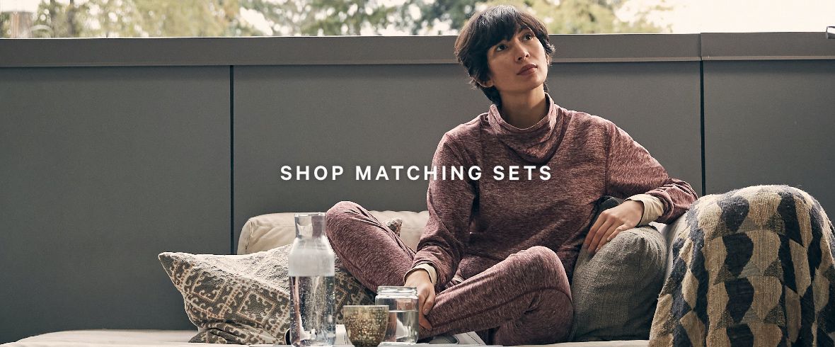 SHOP MATCHING SETS