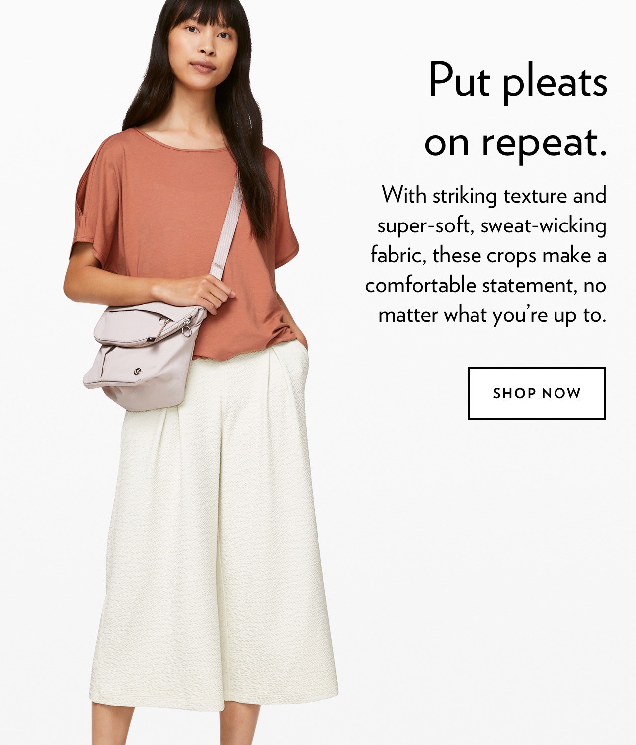 Put pleats on repeat. - SHOP NOW