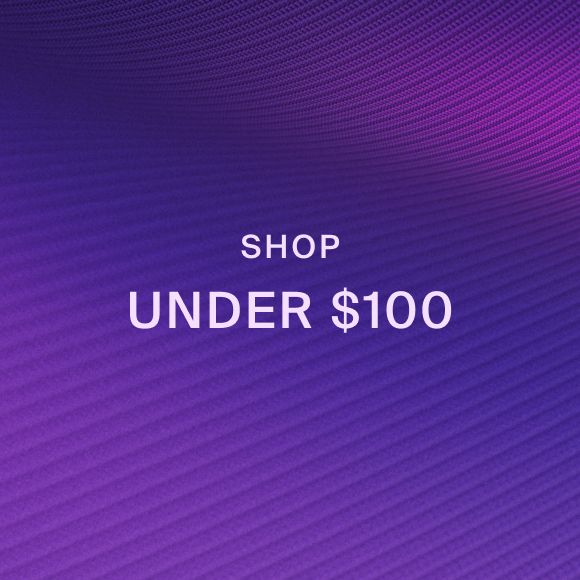 SHOP UNDER $100