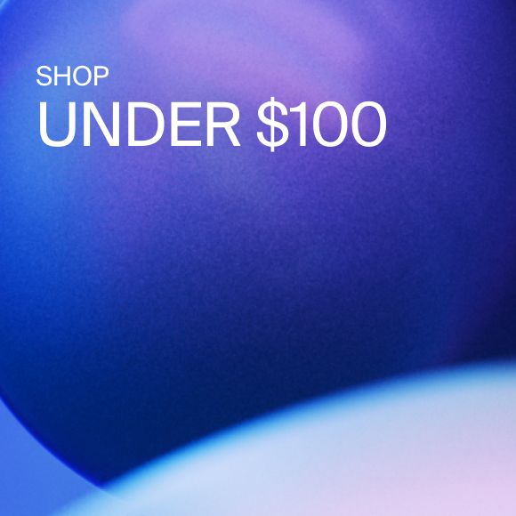 SHOP UNDER $100