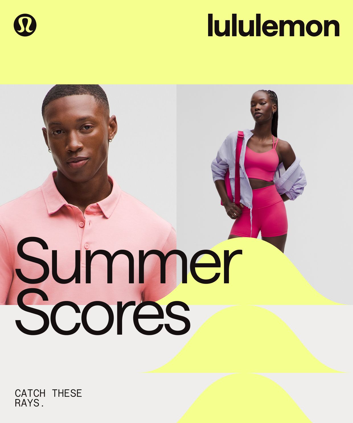 Summer Scores. Catch these rays.