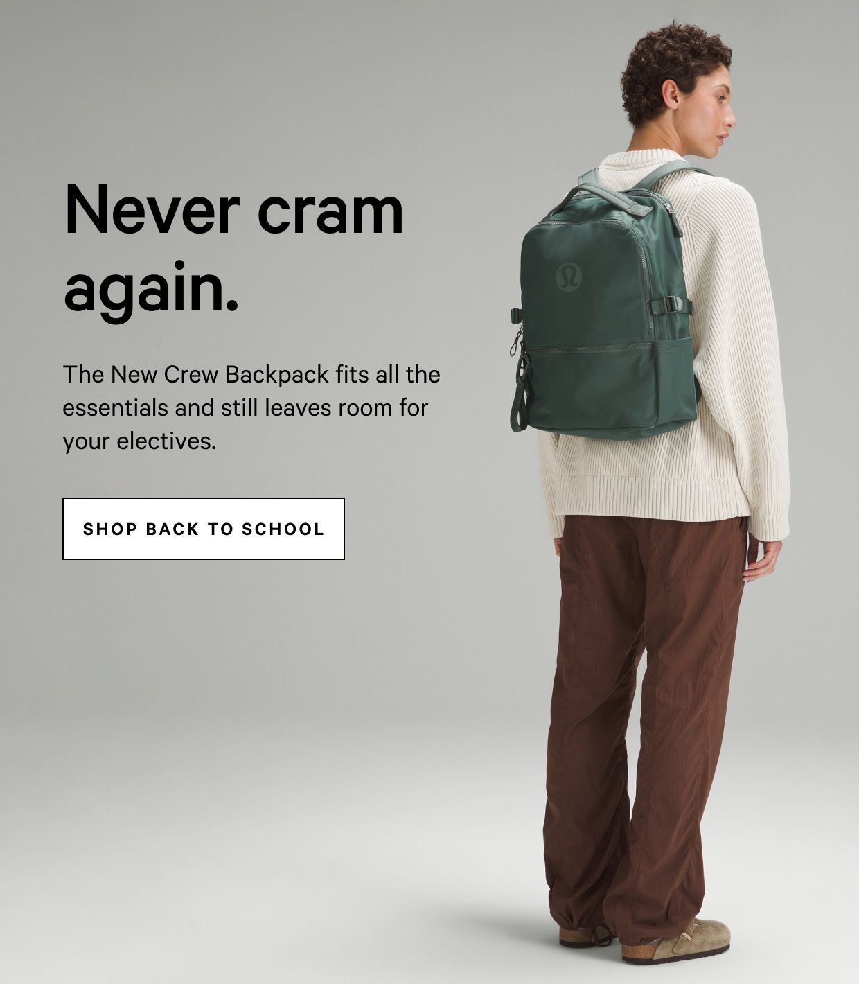 Never cram again. SHOP BACK TO SCHOOL